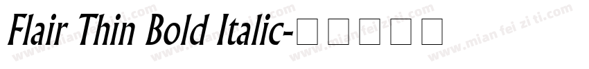 Flair Thin Bold Italic字体转换